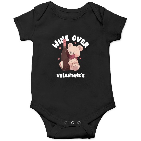 Wine over Valentine's Onesies