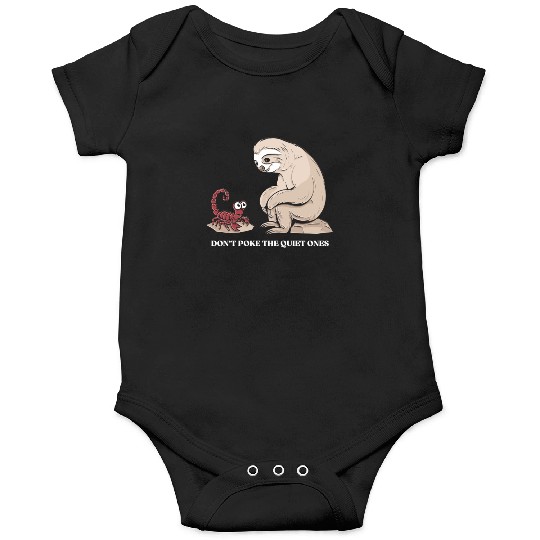 Scorpio Zodiac Sloth Don't Poke The Quiet Ones Onesies