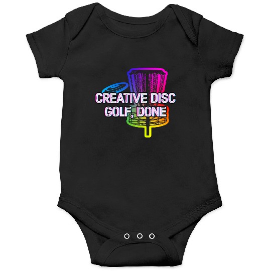 Creative Disc Golf Done Motivational Quote Golfer Onesies