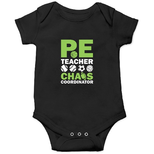 PE teacher chaos coordinator Onesies