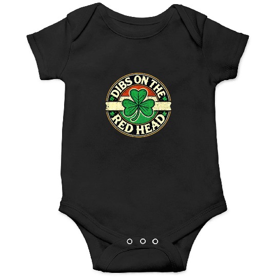 St Patricks Day Shamrock Dibs On The Redhead Funny Onesies