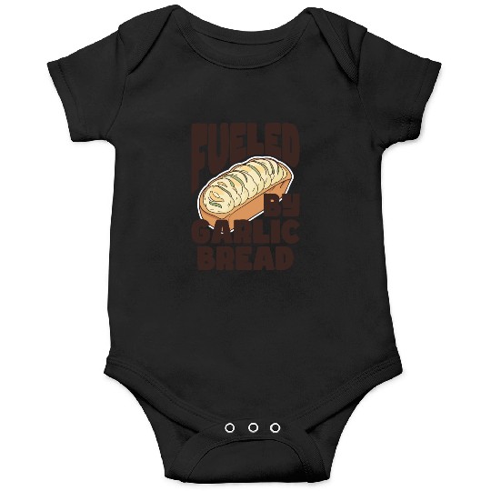 Fueled by Garlic Bread – Endless Power Onesies