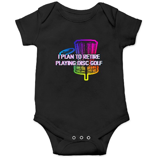 Retire and Play Disc Golf Hobby Retirement Onesies