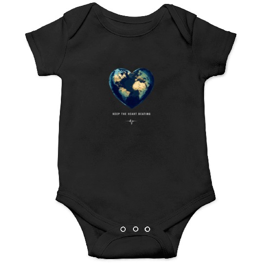 Keep the Heart Beating Earth Earth Day Environment Onesies