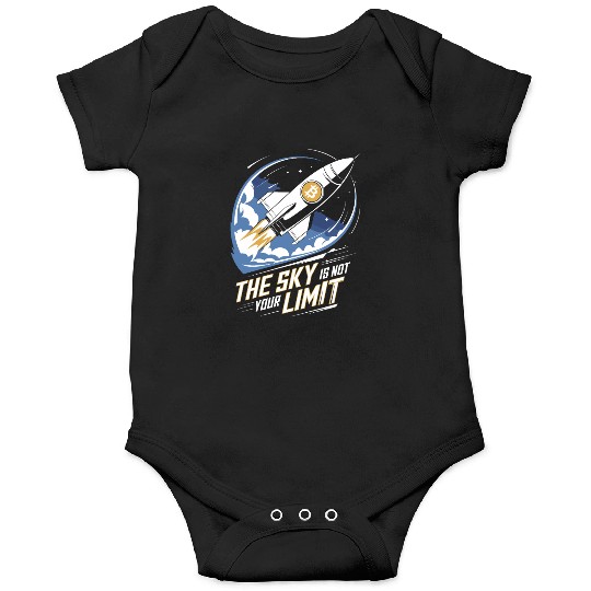 The Sky Is Not Your Limit Bitcoin Enthusiast Onesies