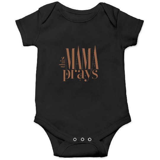 This Mama Prays Women's Softstyle Onesies, Christian M