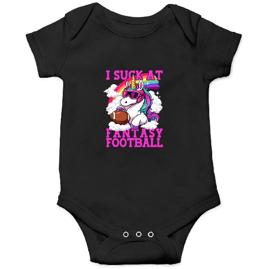 Fantasy Football Loser Unicorn I Suck At Fantasy Onesies