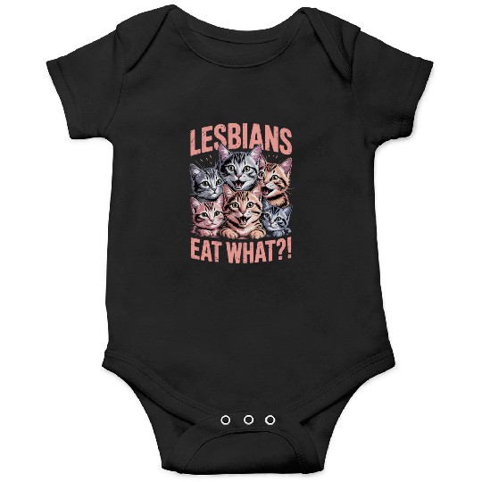 Lesbians Eat What Funny Cat Lesbian LGBTQ Pride Onesies
