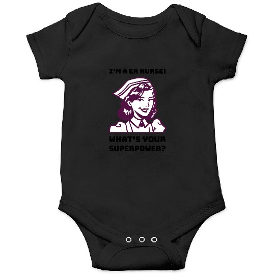 Funny Emergency Room Nurse Onesies