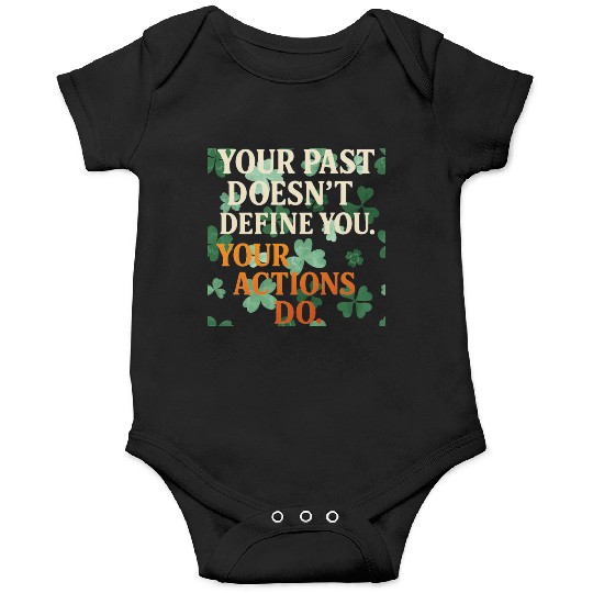 Actions Shape Destiny Onesies