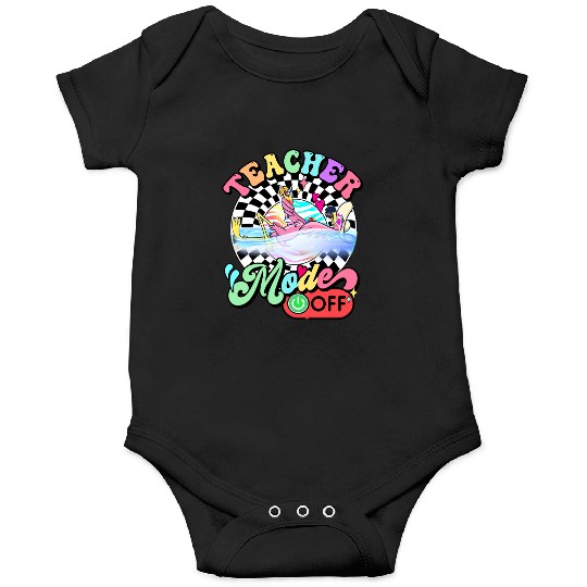 Teacher Mode Off Last Day School Summer Flamingo Onesies