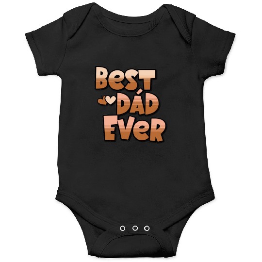 Best Dad Ever, Best Dad gift, unique gift for dad Onesies