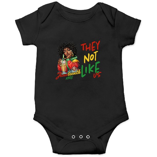 Juneteenth They not like us Onesies