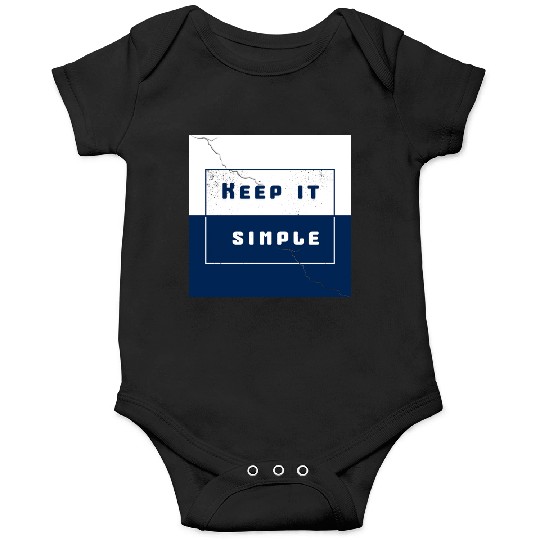 "Keep It Simple" Onesies
