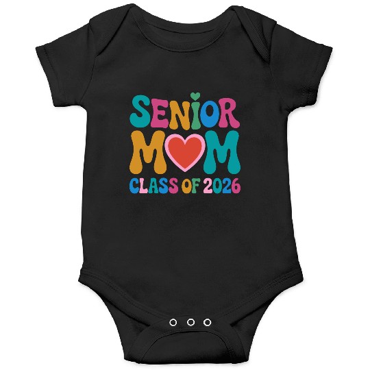 Senior Mom Class of 2026 Celebration Design Onesies