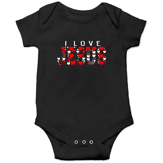 I LOVE JESUS Onesies