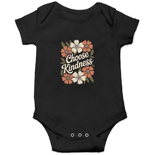 Choose Kindness Flower Boho Vintage Inspiring Onesies