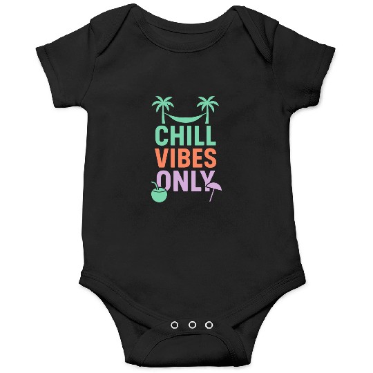 Chill Vibes Only Tropical Onesies