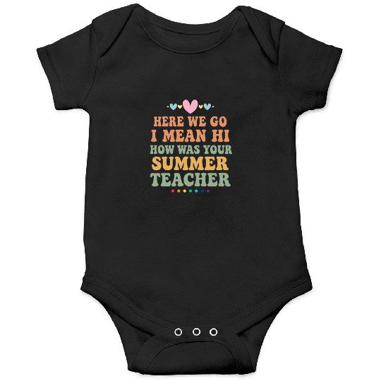 Summer Teacher Appreciation Quote Design Onesies