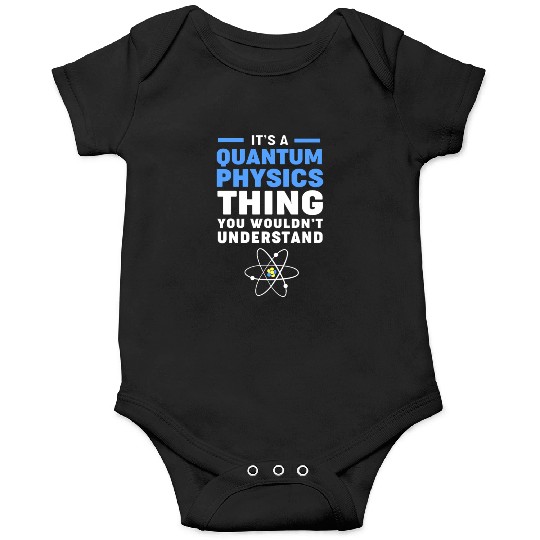 Quantum Physics Science Teacher Onesies