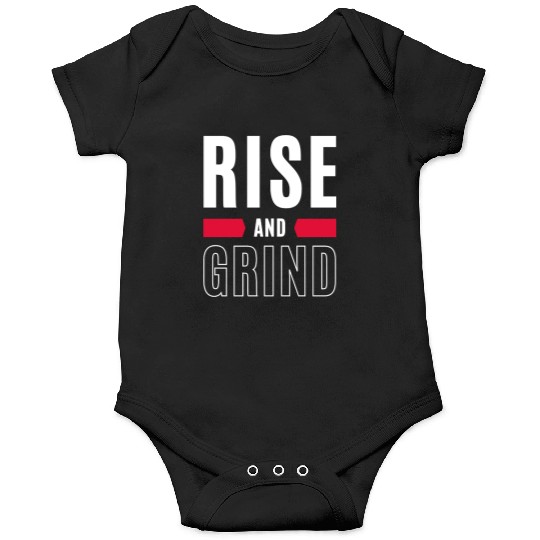 Inspirational Rise and Grind Motivational Design Onesies