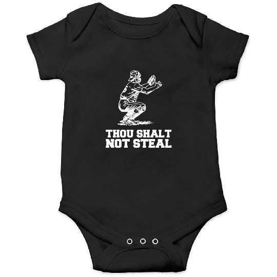 Thou Shalt Not Steal Baseball Catcher Joke Onesies