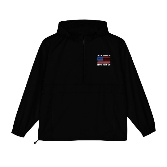 Let's Drink And Blow Shit Up Fireworks 4th Of July Packable Anorak Jackets