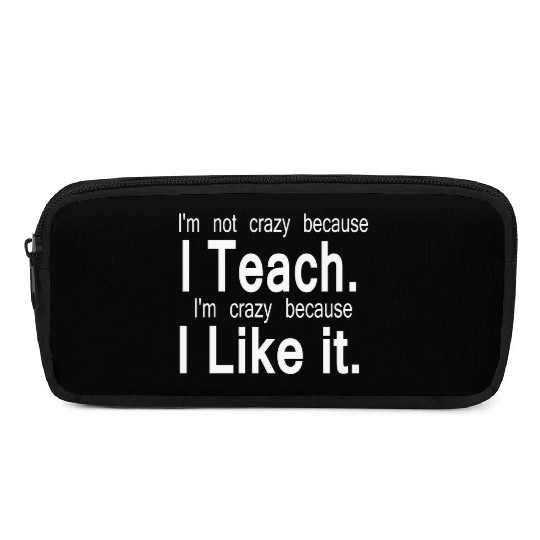 CRAZY TEACHER Pencil Cases