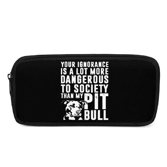more dangerous to society than my pitbbull Pencil Cases