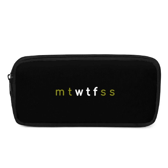 7 Days of Week mt wtf ss mtwtfss Pencil Cases