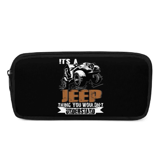 It's A Jeep Thing You Wouldn't Understand Pencil Cases