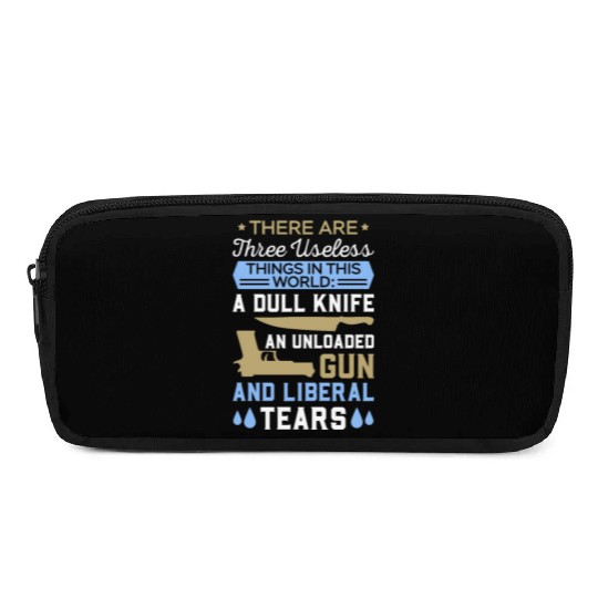 Funny Anti Liberal Pencil Cases,gift,gift idea, gun contr