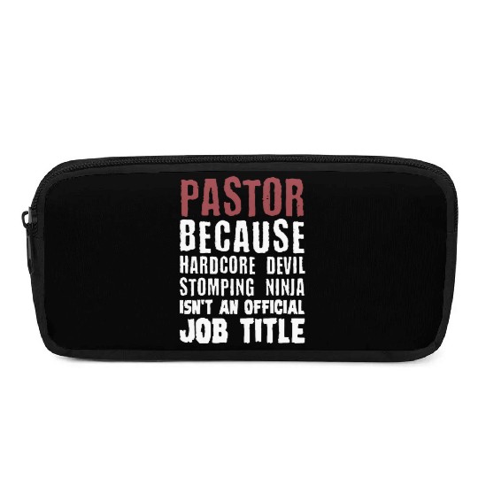 pastor because hardcore devil stomping ninja isnt Pencil Cases