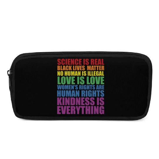 Science is Real Black Lives Matter Love Is... Pencil Cases