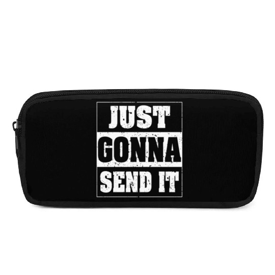 Just Gonna Send It Inspiring Fitness Workout Gym Pencil Cases