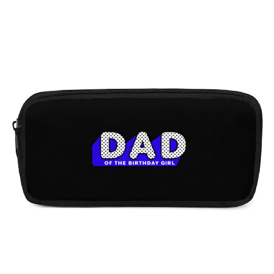 LOL Surprise Pencil Cases DAD of the Birthday Girl