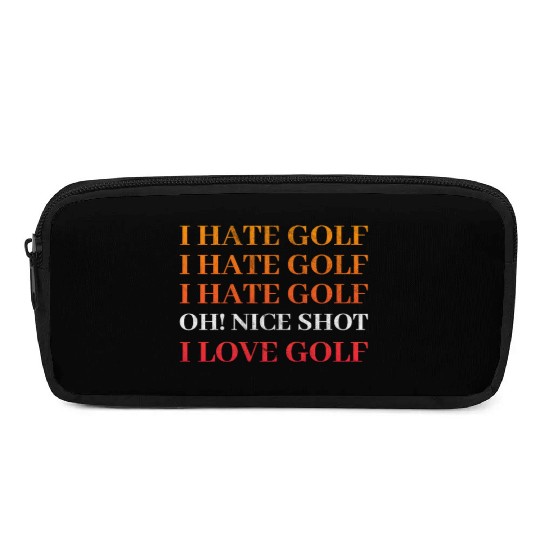 I hate Golf - I love Golf - Golfer Golfing Pencil Cases