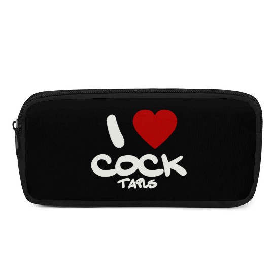 I LOVE COCK TAILS Pencil Cases