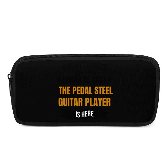 Everythings Okay Pedal Steel Guitar Player Is Here Pencil Cases