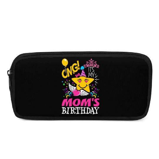 OMG Its My Moms Birthday Pencil Cases