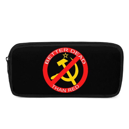 Better Dead Than Red Hammer and Sickle Pencil Cases