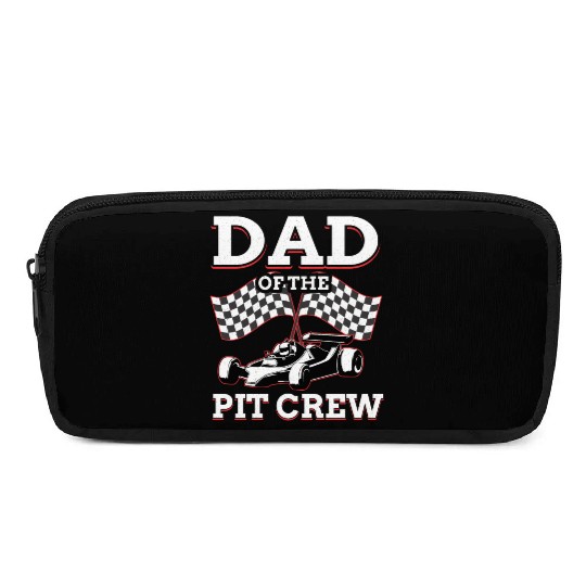 Dad Of The Pit Crew Race Car Racing Pencil Cases