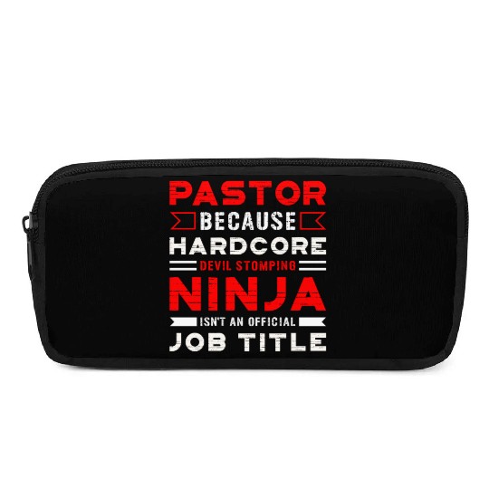 Pastor Devil Stomping Ninja Official Job Title Pencil Cases
