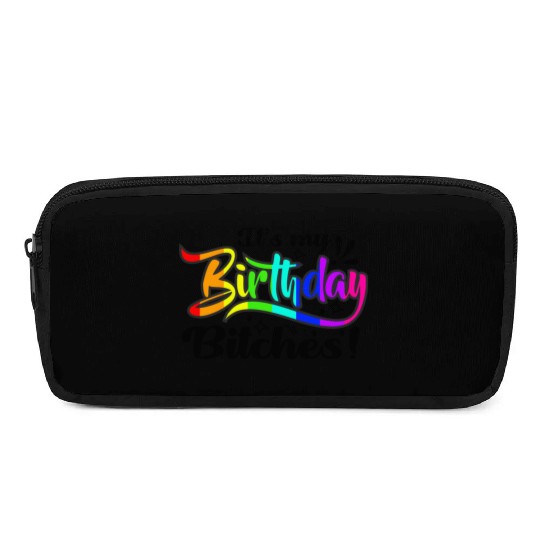 Its my birthday bitches Gay Pride Rainbow LGBT gif Pencil Cases