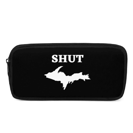 Shut U.P., Upper Peninsula of Michigan Yooper 906 Pencil Cases