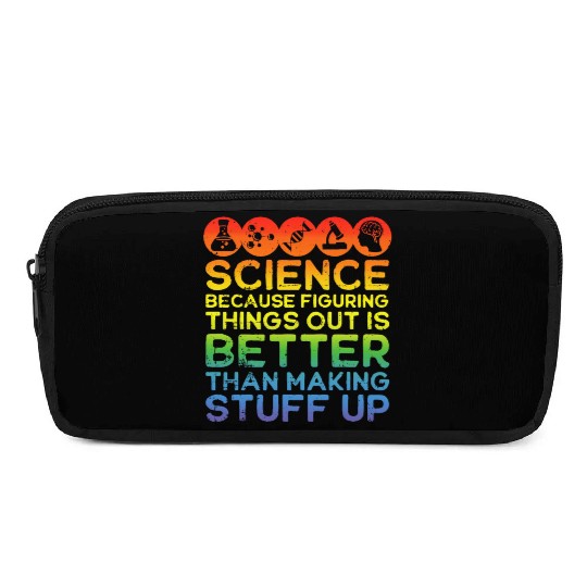 Science Pencil Cases Science Pencil Cases Science Is Real Scienc