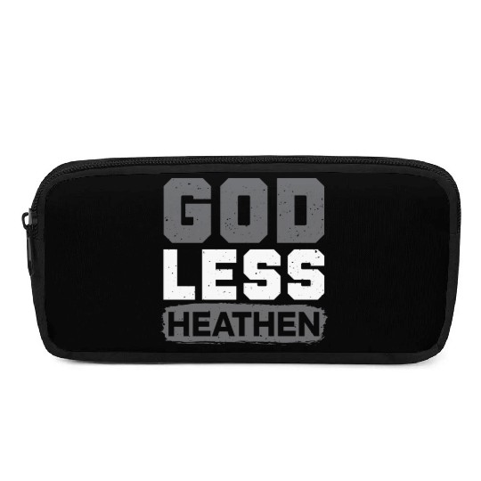 Godless Heathen Anti-Religion Agnostic Atheist Pencil Cases