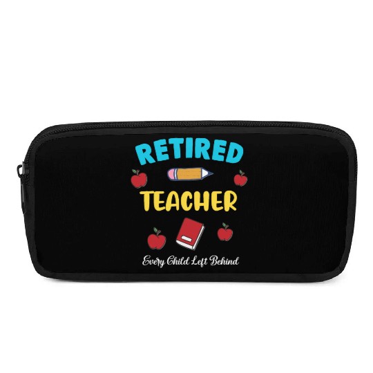 retired teacher funny retirement gift Pencil Cases
