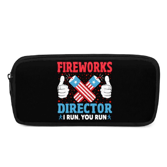 Fireworks Director I Run You Run Funny 4th Of July Pencil Cases