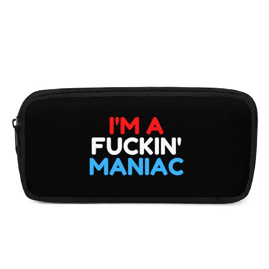 Fuckin' Maniac (Red, White and Blue version) Pencil Cases